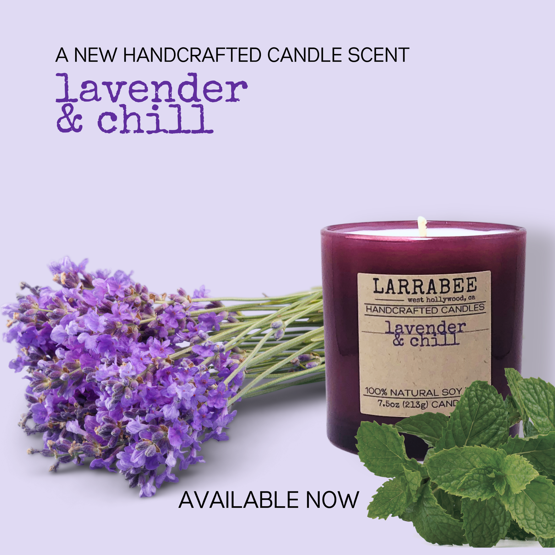 Lavender & Chill handcrafted candle   Larrab.ee